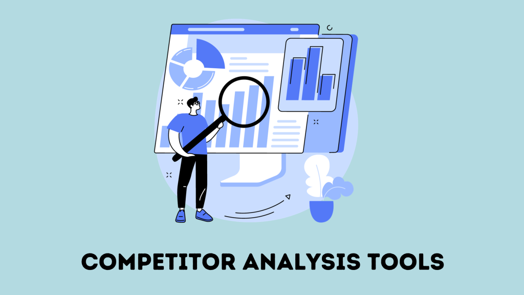 Competitor analysis tool has become an essential part of every marketing strategy