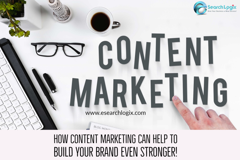 How Content Marketing Can Help to Build Your Brand Even Stronger?