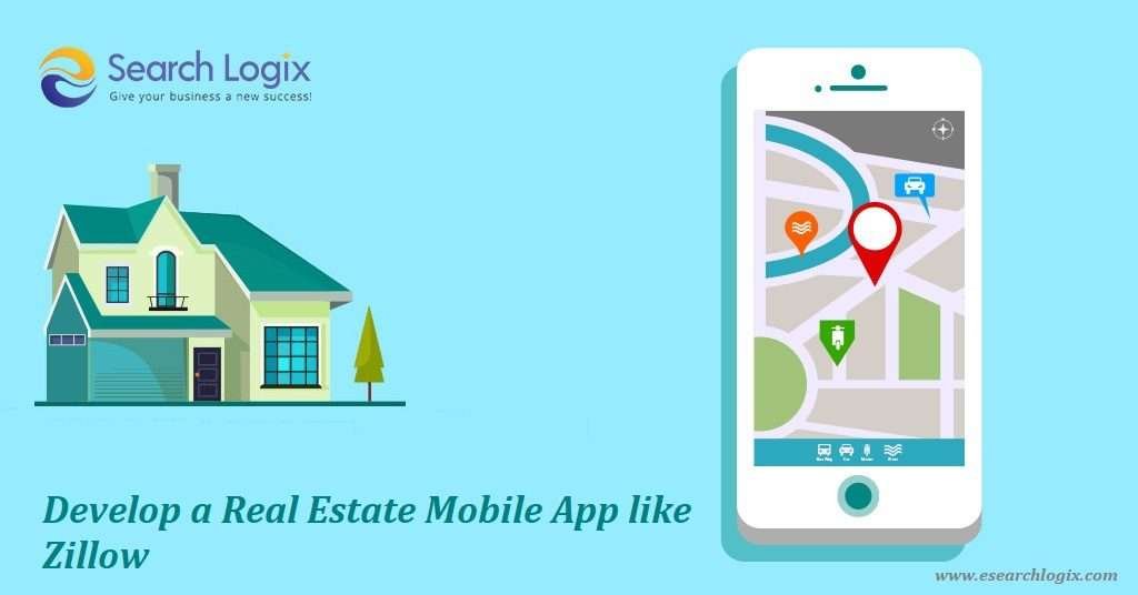 How to Develop Real Estate Mobile Application Like Zillow?