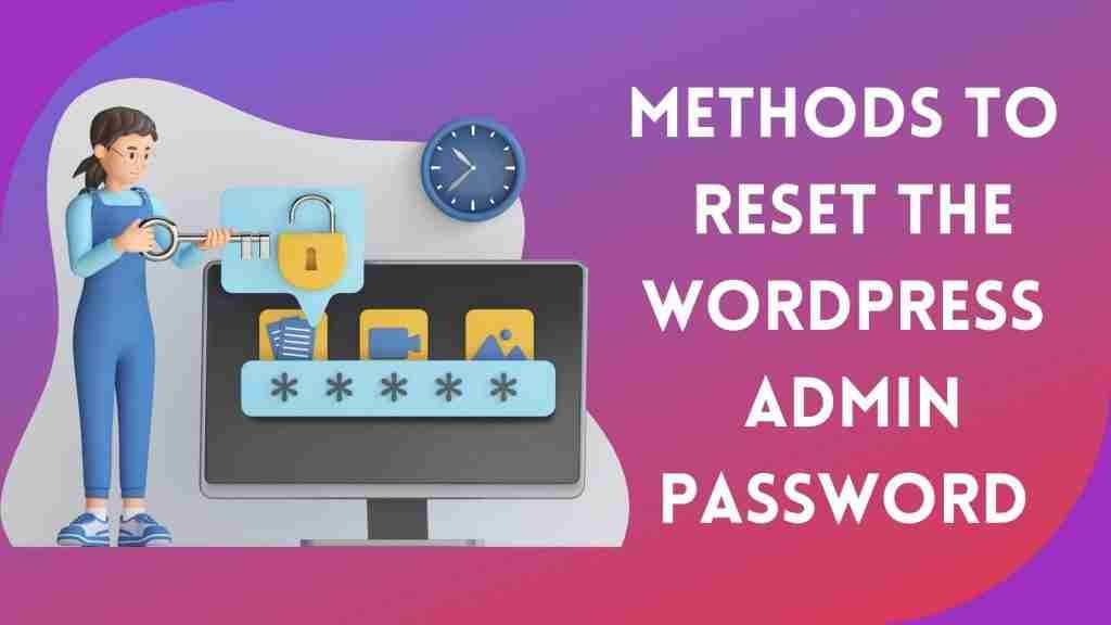 How to Reset the WordPress Admin Password