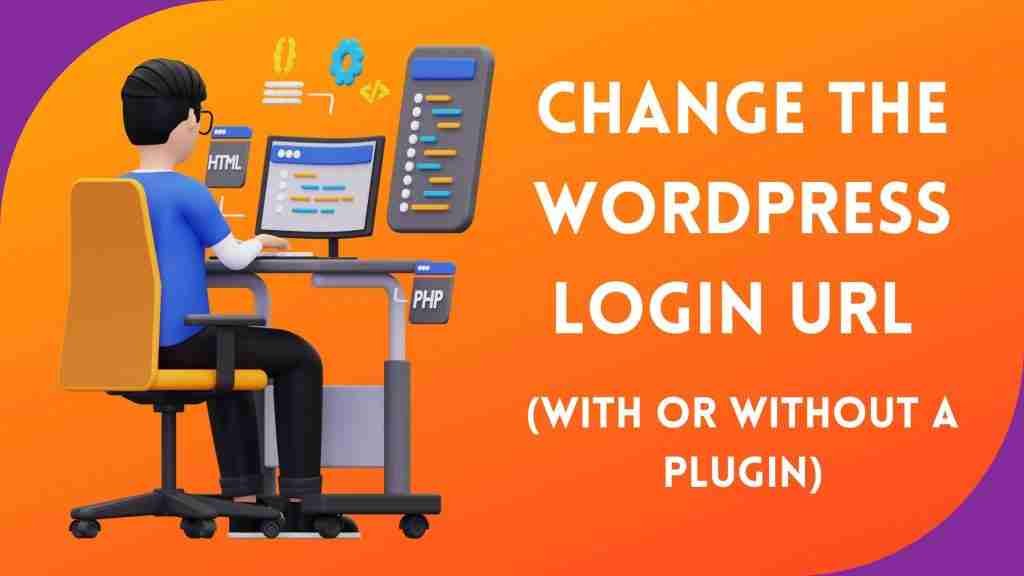 How to Change the WordPress Login URL