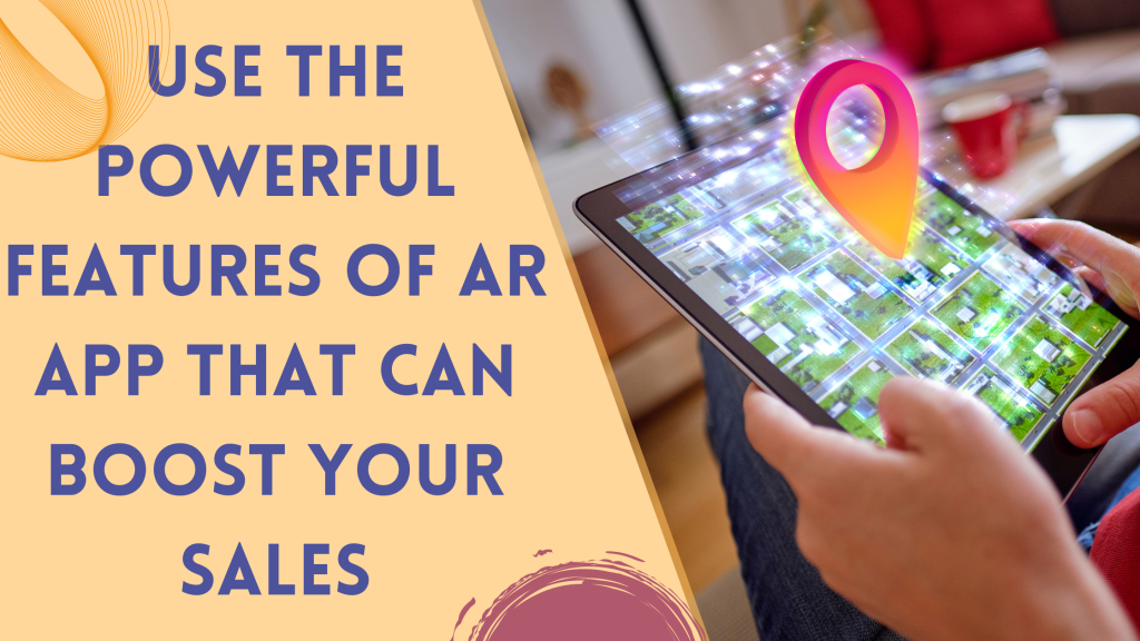Use the Powerful Features of AR App