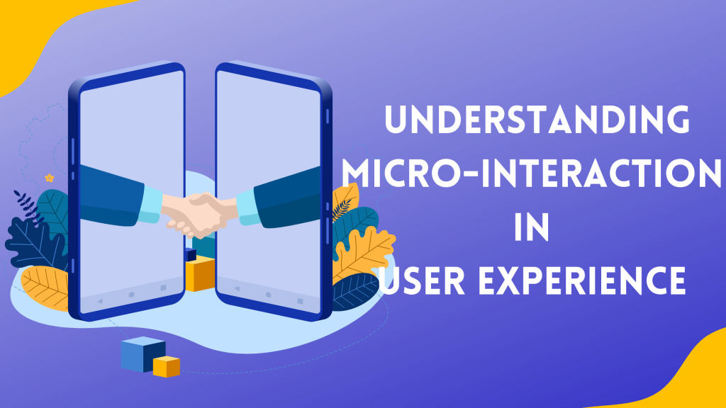 Micro-interaction in User Experience