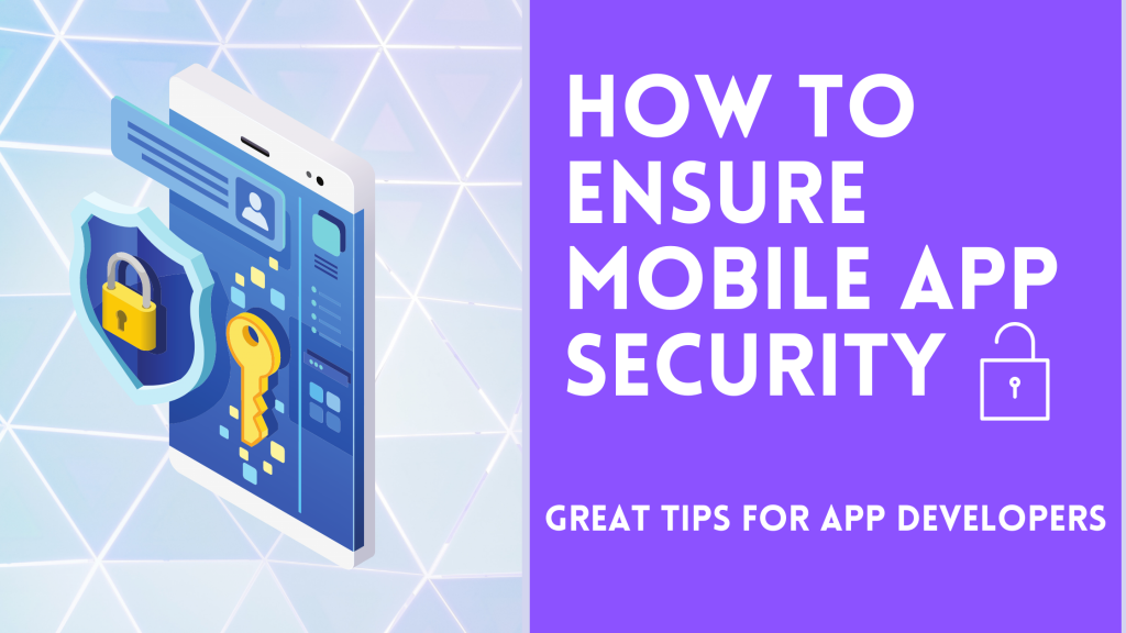 Ensure Mobile App Security