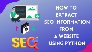Extract SEO Information from a Website Using Python