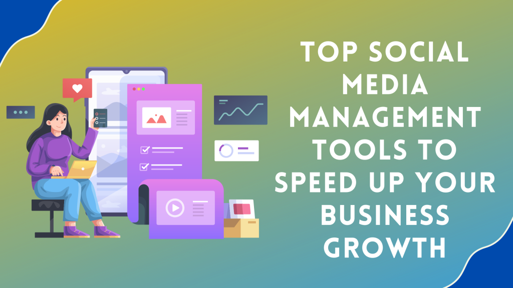 Top Social Media Management Tools