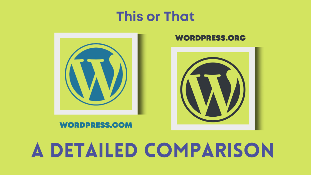 Comparative Analysis - WordPress.org vs WordPress.com