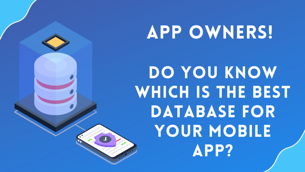 Best Database for Your Mobile App