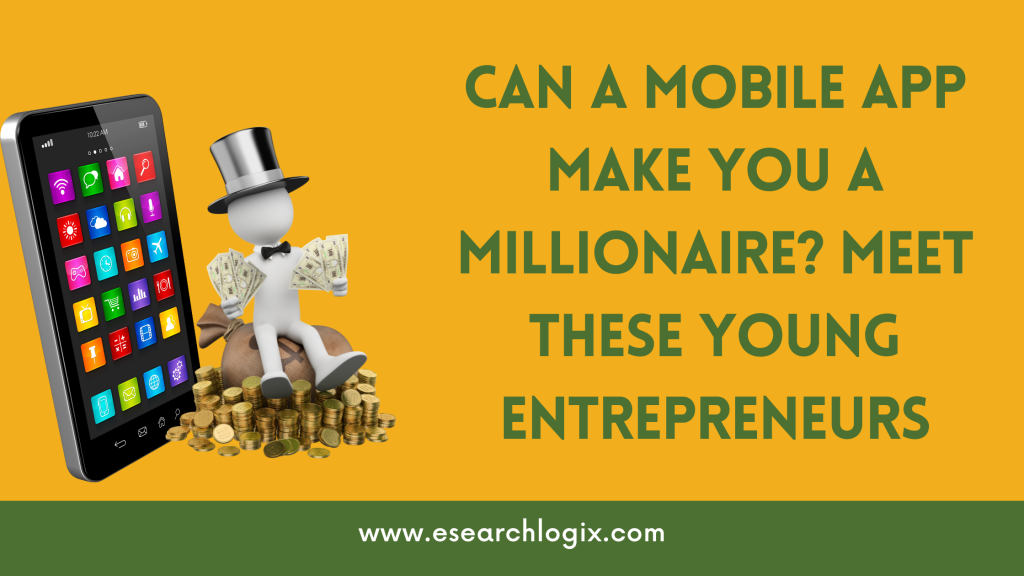 Can A Mobile App Make You A Millionaire