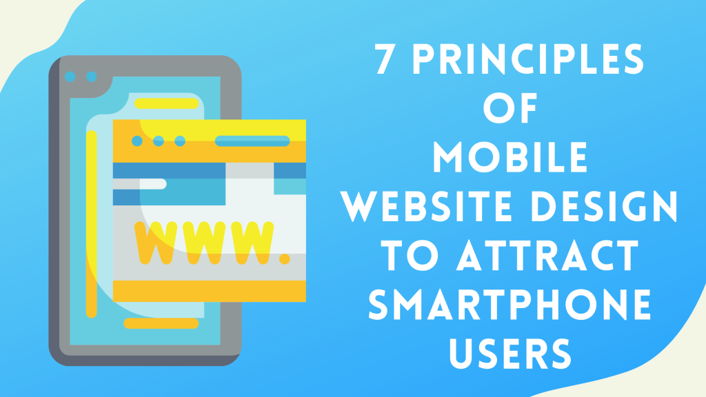 7 Principles of Mobile Website Design