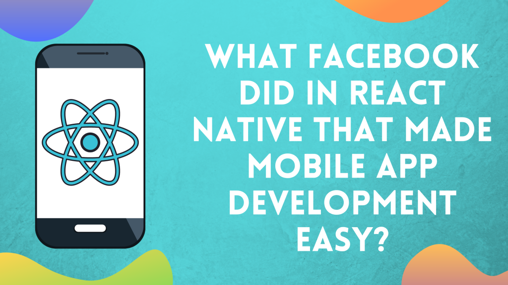 React Native - Mobile App Development
