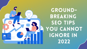 Ground-breaking SEO Tips