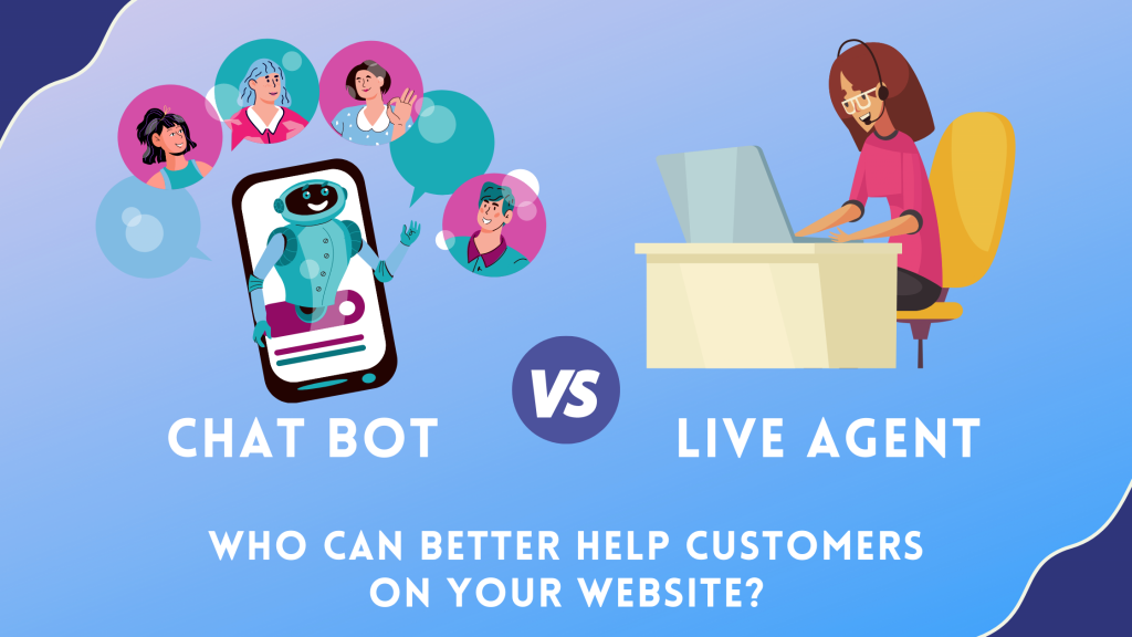 Live Agent vs ChatBot