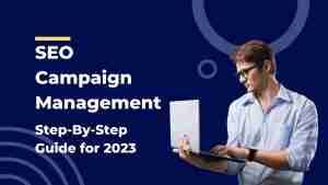 SEO Campaign Management